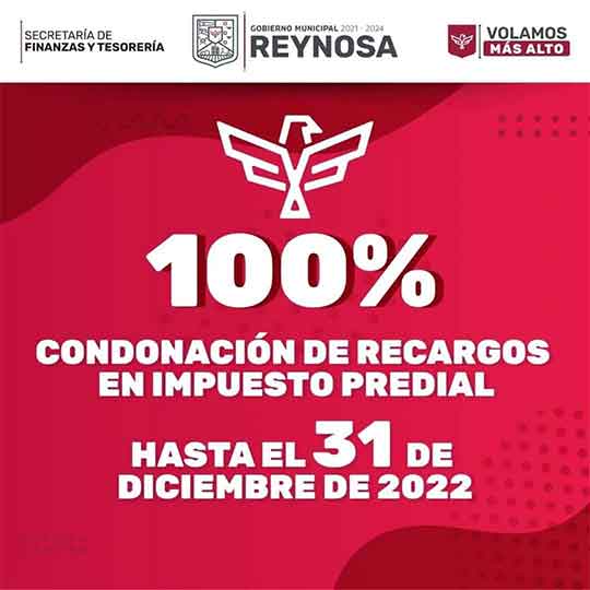 Anuncian 100% de descuento en recargos de predial en Reynosa 1 PREDIAL