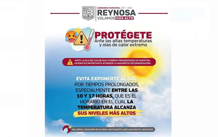 Temperaturas superiores a los 40 grados C; advierte PCyB de Reynosa 1 CALOR 1