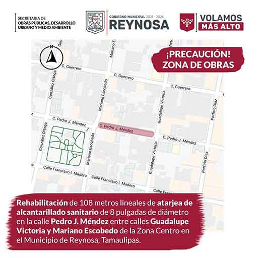 Cerrarán en Reynosa calle Pedro J. Méndez de zona Centro 1 CALLE