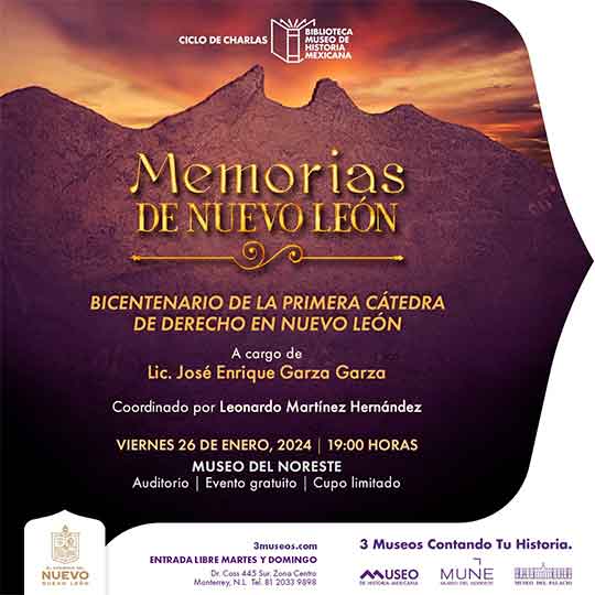 En 3 Museos inician charlas sobre memorias de Nuevo León 1 CARTEL