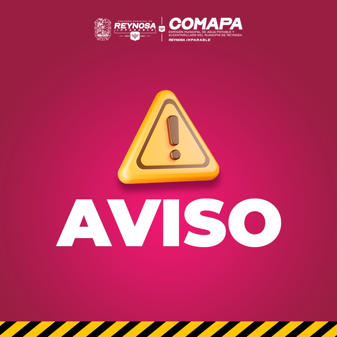 Anuncia Comapa Reynosa corte en suministro de agua por fuga en tubería 1 474652876 1779524209494276 113854096739022693 n