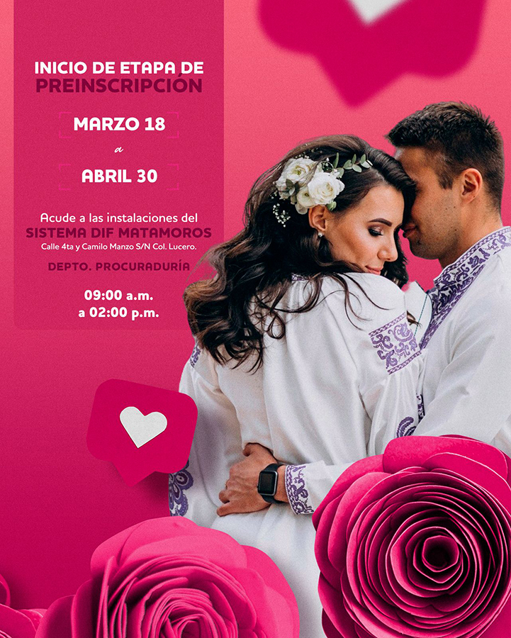Inicia DIF Matamoros preinscripción para campaña de matrimonios colectivos 1 2f79dbea 0162 4070 b800 fc579bef5412