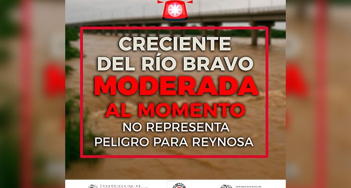 Descarta Protección Civil alto riesgo para Reynosa por crecida del río Bravo