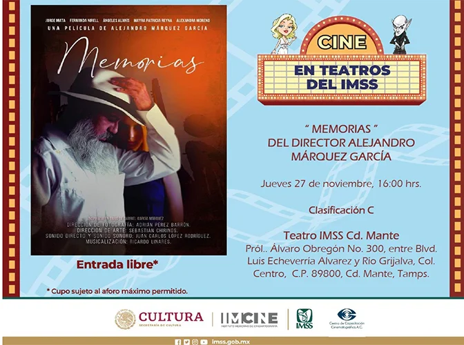 Invita el IMSS a ver filme ‘Memorias’ en El Mante 1 MEMORIAS 22