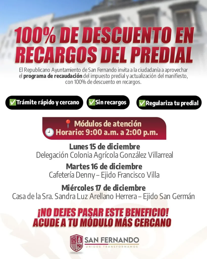 Ofrece San Fernando descuento del 100% en recargos del predial 1 WhatsApp Image 2025 12 16 at 11.56.05 AM