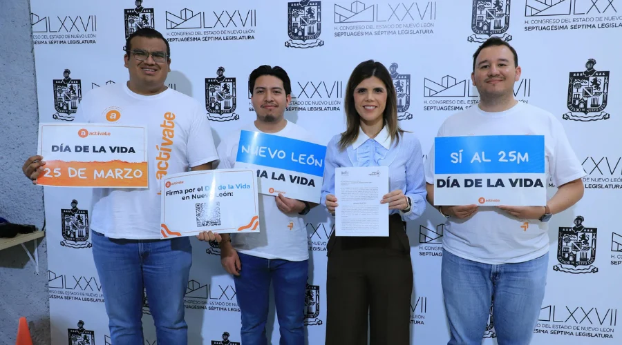 Buscan institucionalizar el 25 de marzo como el “Día Estatal de la Vida” en NL