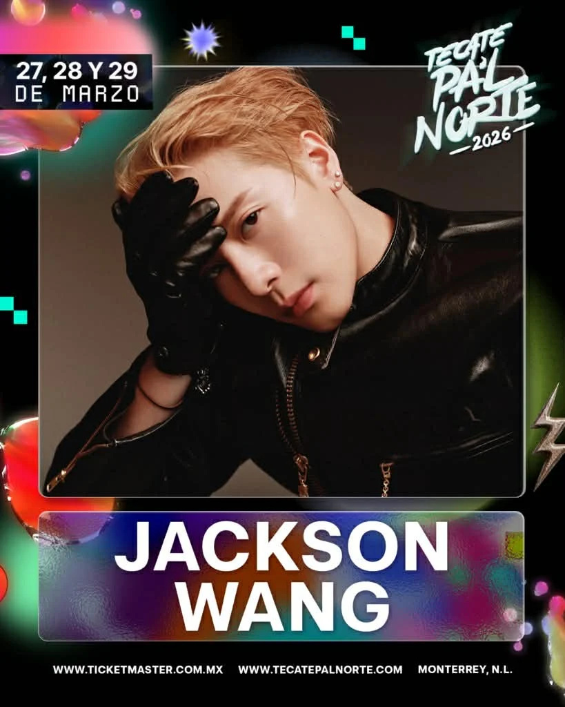 Jackson Wang, un fenómeno del K-Pop en Tecate Pa’l Norte 2026 1 e4fd6fc7 29ee 4946 a7db 2388a20c8e63