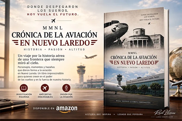 Presenta Raúl S Llamas crónica de la aviación en Nuevo Laredo 1 AVIACION 2bb