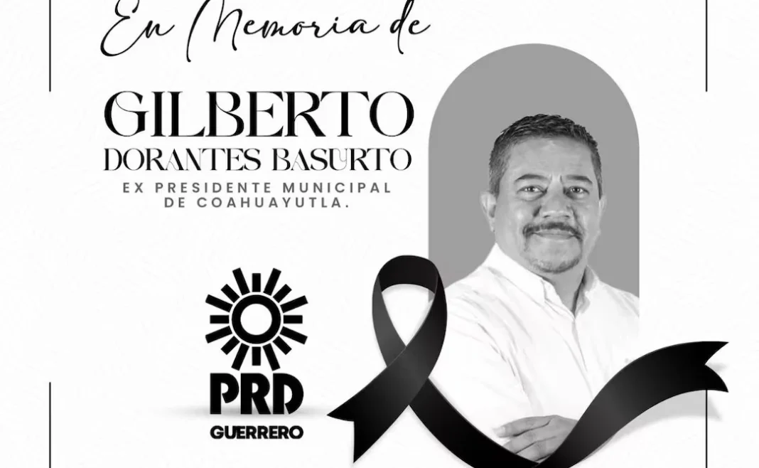 asesinan-a-gilberto-dorantes-basurto Asesinan a Gilberto Dorantes Basurto en emboscada en Guerrero