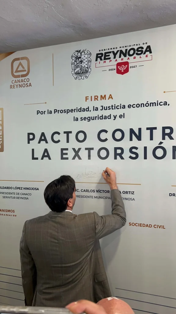 Firman pacto contra la extorsión en Reynosa; piden resultados 1 Representantes empresariales y autoridades durante la firma del Pacto contra la Extorsión en Reynosa.