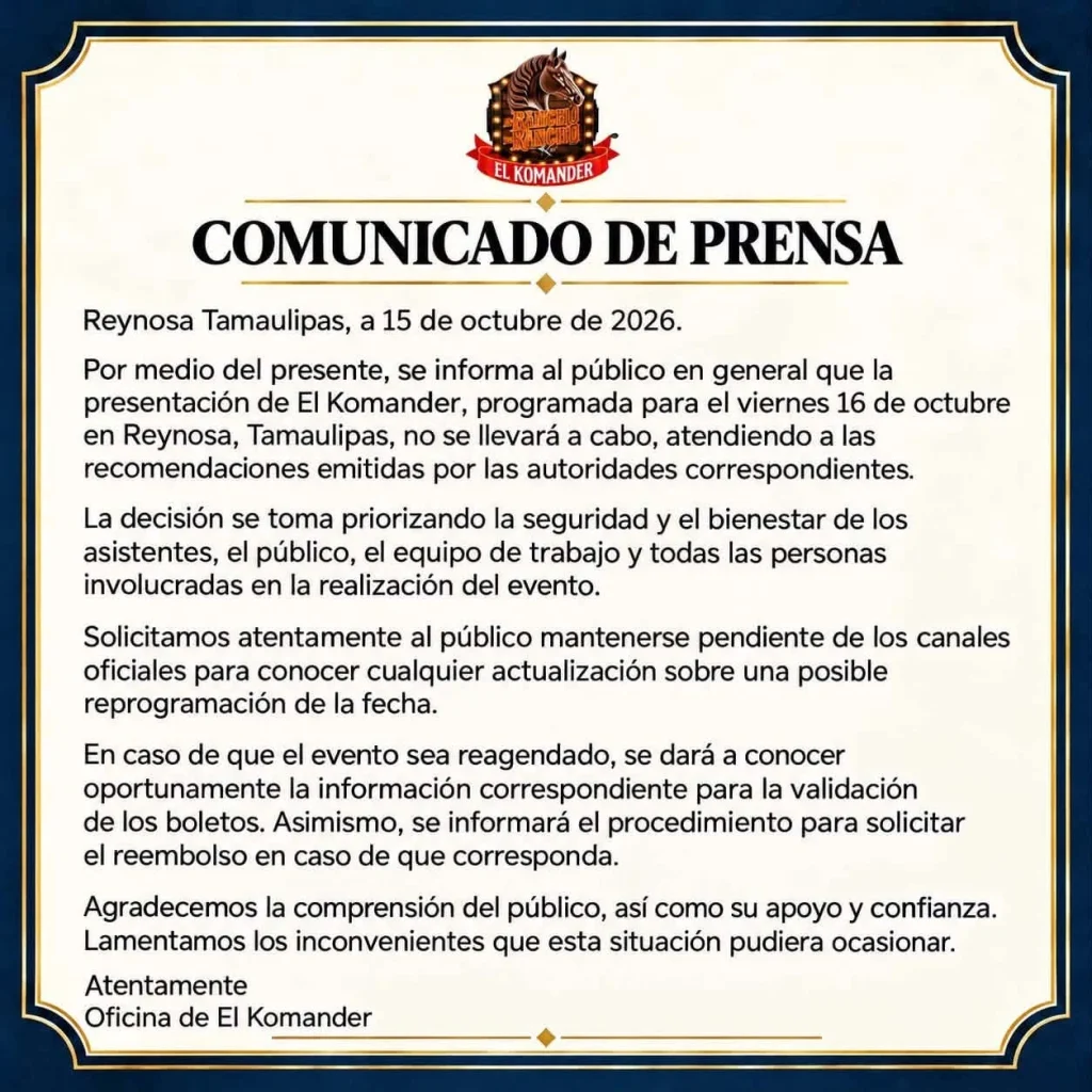 Cancelan presentación de “El Komander” en Reynosa 2 844495943 1514841680689720 4824708108709902614 n