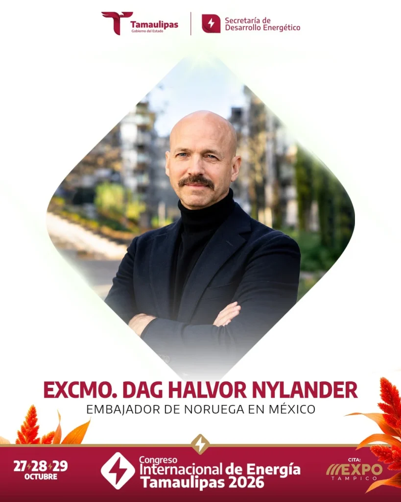 Participarán embajadores de cinco países en el Congreso Internacional de Energía Tamaulipas 2026 3 Participarán embajadores de cinco países en el Congreso Internacional de Energía Tamaulipas 2026