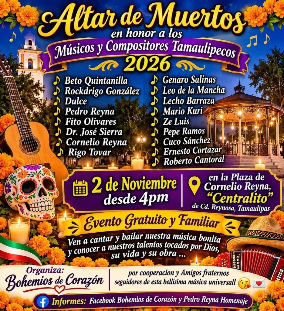 Cornelio Reyna, lo honrarán con altar de muertos y a otros compositores tamaulipecos 1 Homenaje a Cornelio Reyna y compositores tamaulipecos con altar de muertos.