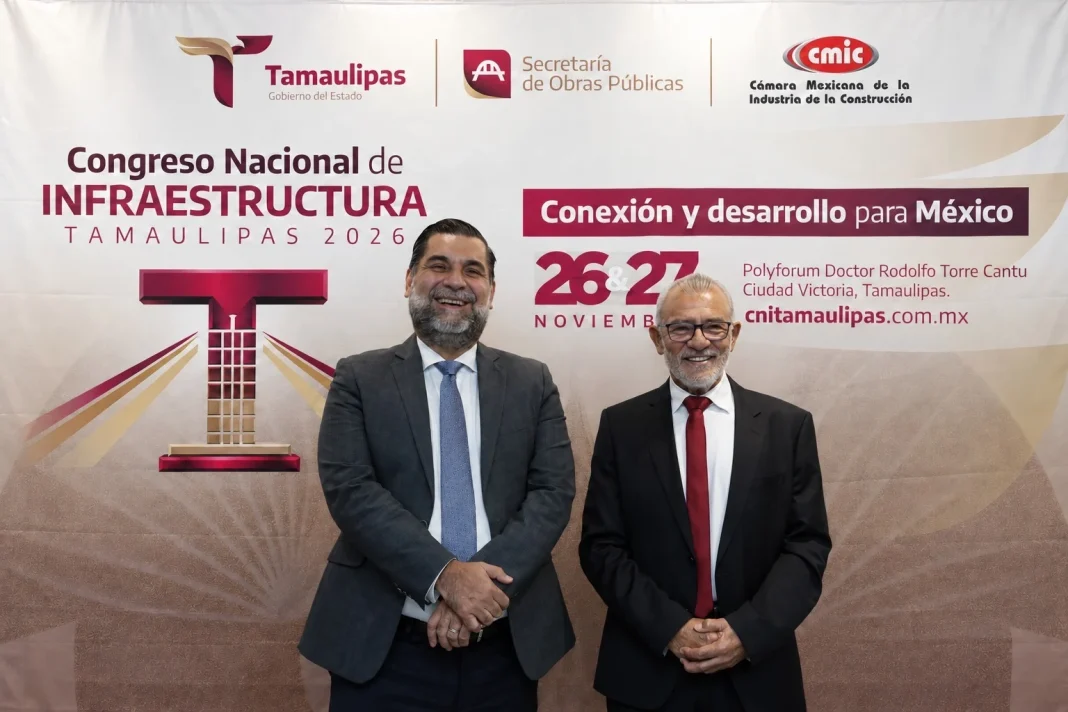 tamaulipas-infraestructura-2026 Tamaulipas será sede del Congreso Nacional de Infraestructura 2026